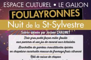 Réveillon de la St Sylvestre Foulayronnes 47510