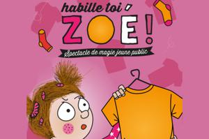 Habille-toi Zoé par la Cie Fabulouse