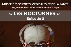 Visites et Nocturnes du MUSEE DES SCIENCES MEDICALES ET DE LA SANTE