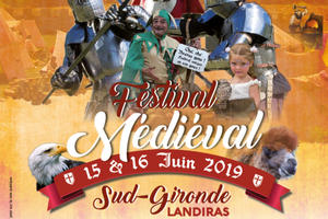 4ème Edition du Festival Médiéval Sud Gironde (15/16 Juin 2019 à Landiras)