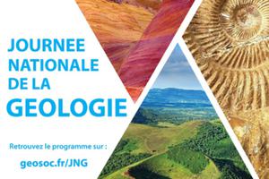 Journée Nationale de la Géologie : Comment naît un paysage, formation des roches aux conséquences des changements climatiques
