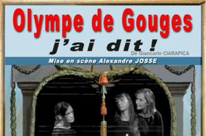 photo THÉÂTRE : OLYMPE QUE GOUGES J'AI DIT!