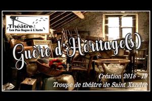 Théâtre Les Pas Sages à l'Acte - Guère d'Héritage(s)