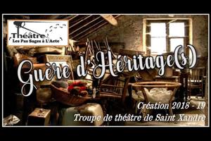 Théâtre Les Pas Sages à l'Acte - Guère d'Héritage(s)