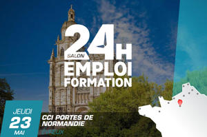 24 HEURES POUR L’EMPLOI ET LA FORMATION – ÉVREUX 2019