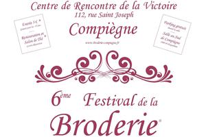 6EME FESTIVAL DE LA BRODERIE DE COMPIEGNE