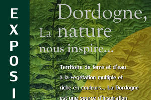 photo Dordogne, la Nature nous inspire...
