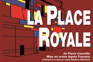 La Place Royale ou l'Amoureux Extravagant