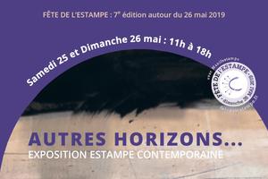 Fête de l'estampe 2019 : expo Autres horizons