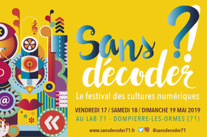 photo Festival des cultures numériques Sans décoder