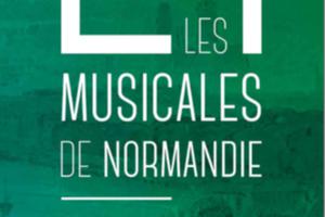 FESTIVAL LES MUSICALES DE NORMANDIE 2019