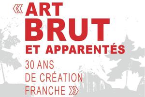 photo Art brut et apparentés, 30 ans de Création Franche