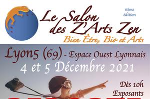 Salon des Z'Arts Zen Lyon5 REPORTE EN 2022