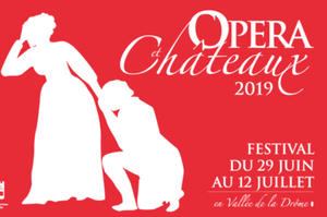 Festival Opéra & Chateaux