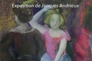 Exposition de tableaux de Jacques Andrieux