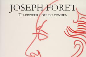 photo Joseph Foret, un éditeur hors du commun