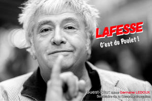 photo Lafesse c'est du Poulet! Jean-Yves Lafesse