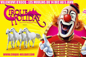 photo CIRQUE HOLIDAY - LE FESTIVAL INTERNATIONAL DU CIRQUE