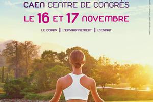 SERENITY - Salon Bio & Bien-ÊTRE CAEN les 16 et 17 Novembre 2019