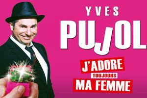 spectacle de yves pujol