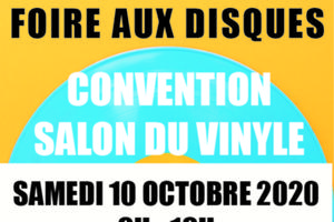 FOIRE AUX DISQUES / CONVENTION SALON DU VINYLE