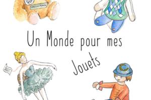 Un Monde pour mes Jouets