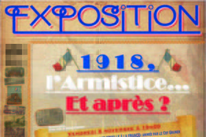 1918 L'ARMISTICE... ET APRES ?
