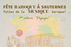 Fête baroque à Sauternes