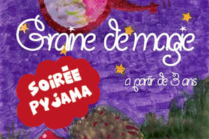 photo Soirée pyjama avec Solène – Graine de magie