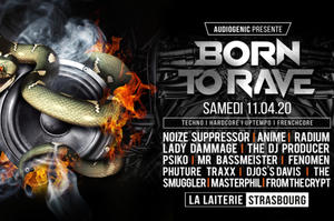 11/04/20 - BORN TO RAVE - LA LAITERIE - STRASBOURG - 2 STAGES - Hard Music !