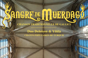 photo Sangre de Muerdago + Duo Deloison et Yildiz