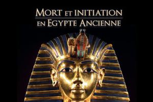 Conférence : Mort et initiation en Egypte ancienne