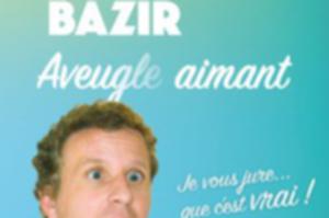 photo Spectacle One MAN SHOW bazir aveugle aimant