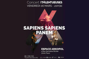 Soirée Talentueuses - Sapiens Sapiens & Panem