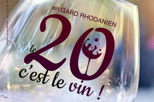 En Gard Rhodanien, le 20 c'est le vin ! - 20 Février 2020