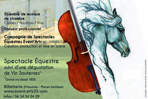 Symphonies équestres au Chateau Filhot, Spectacle & Dégustation Vin Sauternes