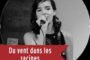 DU VENT DANS LES RACINES - TERRAIN NEUTRE THEATRE