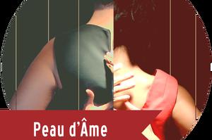 PEAU D'AME - TERRAIN NEUTRE THEATRE