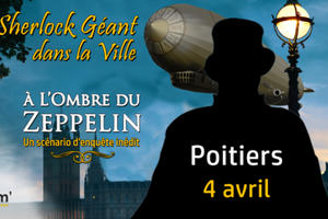 photo Sherlock GEANT - Poitiers - À l'Ombre du Zeppelin