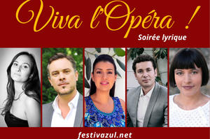 Viva l’Opera !  Soirée lyrique par la Compagnie Opér’Azul