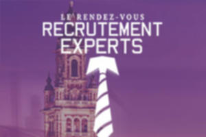 Le rendez-vous recrutement experts Lille