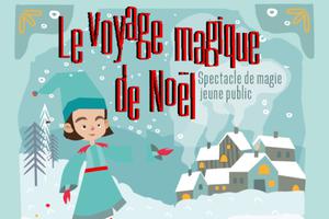 photo Le voyage magique de Noël par la Cie Fabulouse