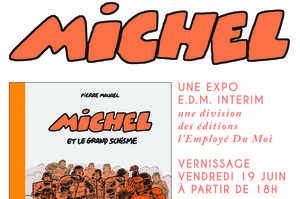 Michel, une exposition de bande dessinée / Pierre Maurel en dédicace