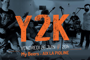 photo Y2K en concert au My Beers Aix La Pioline