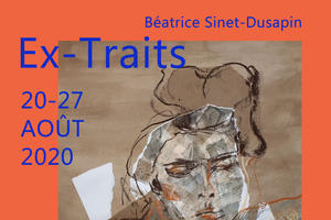 Exposition de dessins et peintures  Ex-Trait  Béatrice Sinet-Dusapin