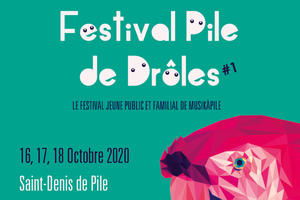 Festival Pile de Drôles #1