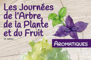 Journées de l'arbre de la plante et du fruit