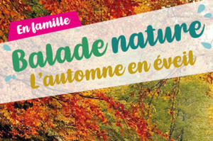 ANNULATION : Balade nature : l'automne en éveil !