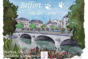 Exposition « Belfort, cité des lions »