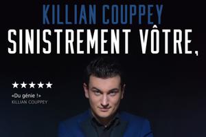 Killian Couppey dans Sinistrement Votre !